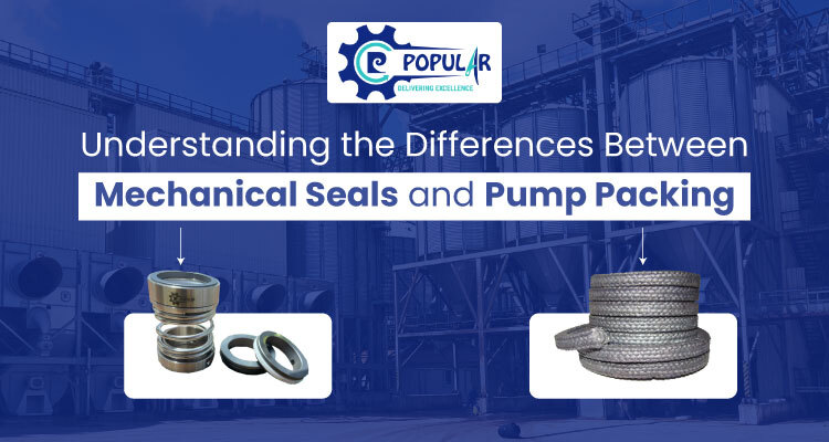 Understanding the Differences Between Mechanical Seals and Pump Packing